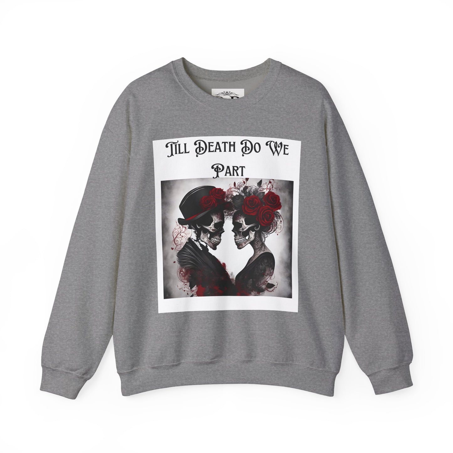 Till Death Do Us Part Skeleton Crewneck Sweatshirt