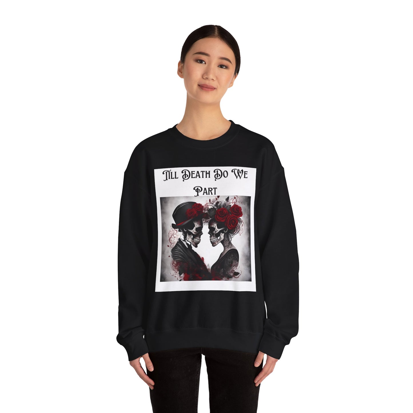 Till Death Do Us Part Skeleton Crewneck Sweatshirt