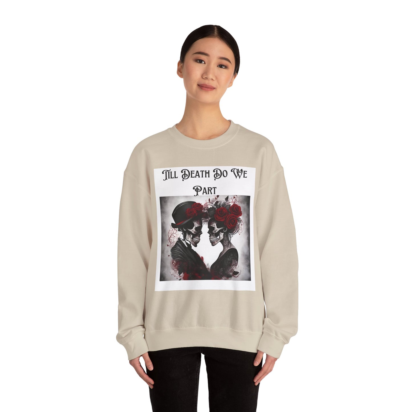 Till Death Do Us Part Skeleton Crewneck Sweatshirt