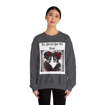 Till Death Do Us Part Skeleton Crewneck Sweatshirt