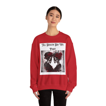 Till Death Do Us Part Skeleton Crewneck Sweatshirt