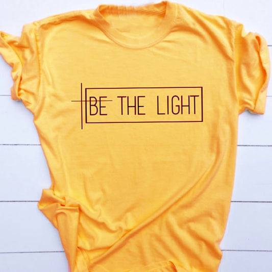 Be The Light T  Women Cotton Causal Tshirts